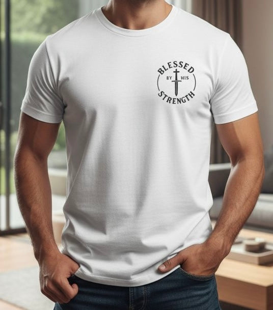 Blessed by his Strength | T-Shirt | Armor of God Collection